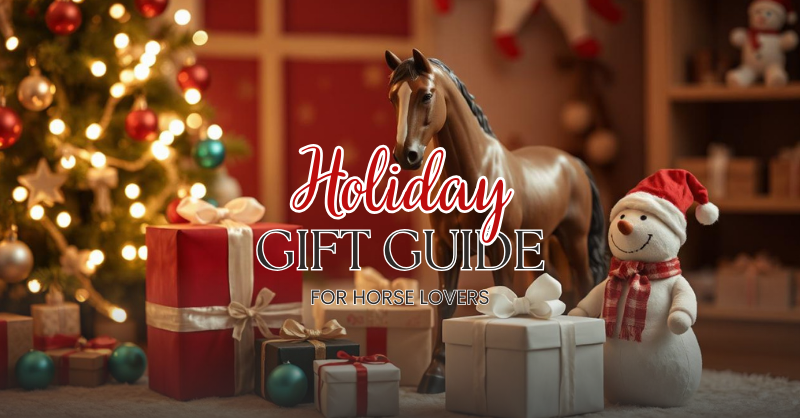 Holiday Gift Guide for Horse Lovers